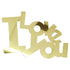 Custom-Bigs 2" & 5" - WORD I LOVE YOU Gold