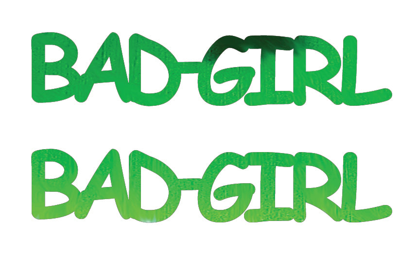 Custom-Buzz Word - BAD GIRL Green