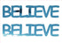 Custom-Buzz Word - BELIEVE Blue Sky