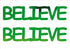 Custom-Buzz Word - BELIEVE Green