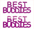 Custom-Buzz Word - BEST BUDDIES Fuchsia