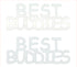 Custom-Buzz Word - BEST BUDDIES White