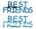 Custom-Buzz Word - BEST FRIENDS Blue Sky