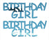 Custom-Buzz Word - BIRTHDAY GIRL Blue Sky