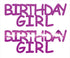 Custom-Buzz Word - BIRTHDAY GIRL Fuchsia