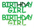 Custom-Buzz Word - BIRTHDAY GIRL Green