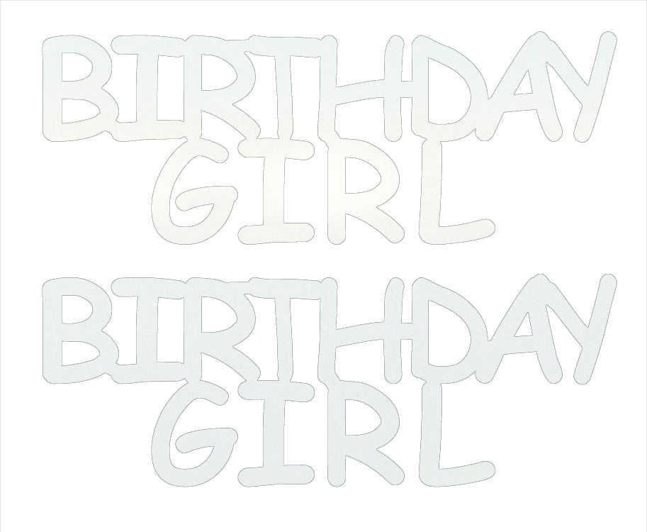 Custom-Buzz Word - BIRTHDAY GIRL White