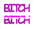 Custom-Buzz Word - BITCH Fuchsia