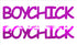 Custom-Buzz Word - BOYCHICK Fuchsia