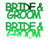 Custom-Buzz Word - BRIDE & GROOM Green