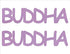 Custom-Buzz Word - BUDDHA Pink