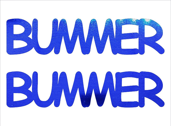 Custom-Buzz Word - BUMMER Blue Royal