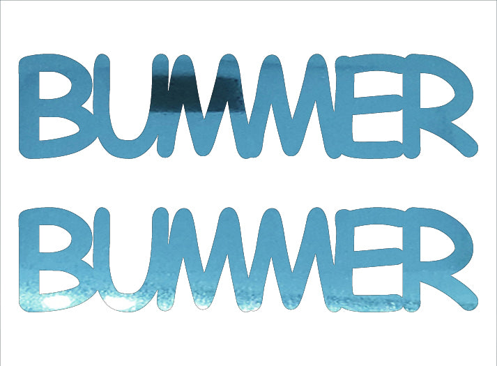 Custom-Buzz Word - BUMMER Blue Sky