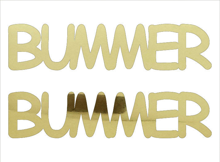 Custom-Buzz Word - BUMMER Gold