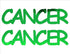 Custom-Buzz Word - CANCER Green