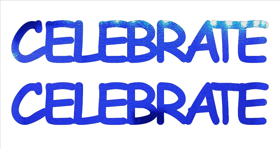 Custom-Buzz Word - CELEBRATE Blue Royal