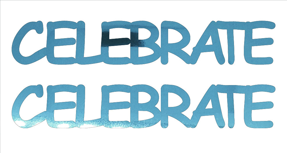 Custom-Buzz Word - CELEBRATE Blue Sky