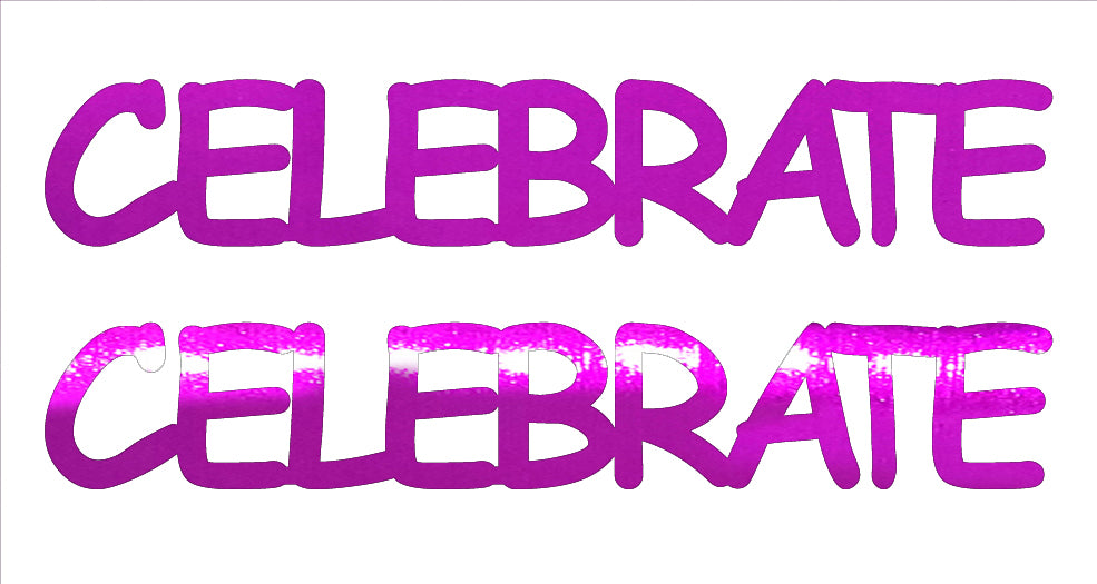 Custom-Buzz Word - CELEBRATE Fuchsia