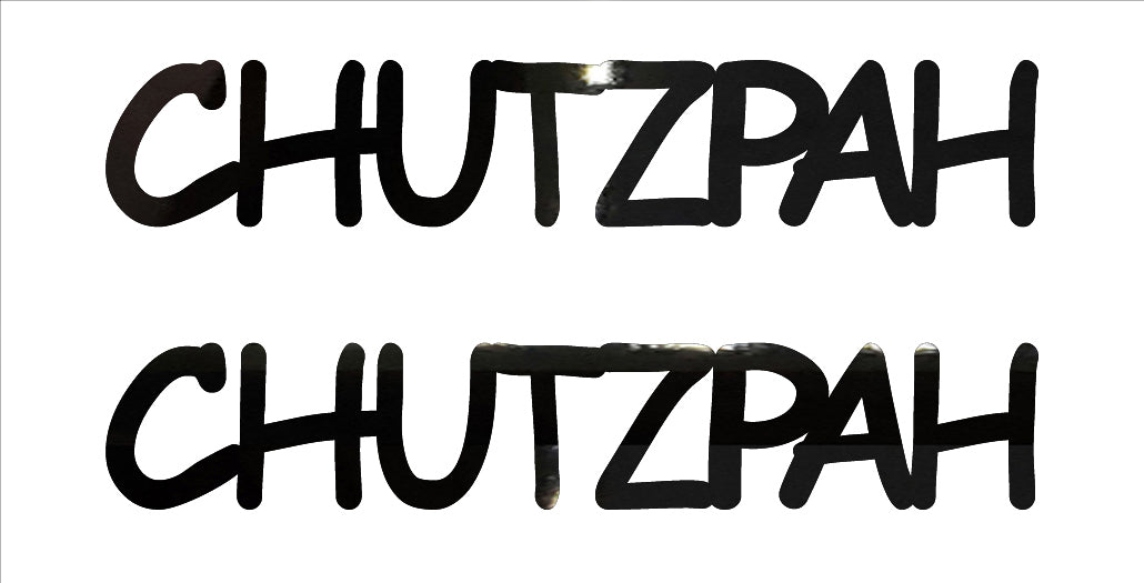 Custom-Buzz Word - CHUTZPAH Black