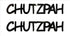 Custom-Buzz Word - CHUTZPAH Black