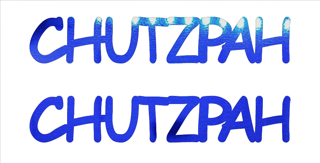 Custom-Buzz Word - CHUTZPAH Blue Royal