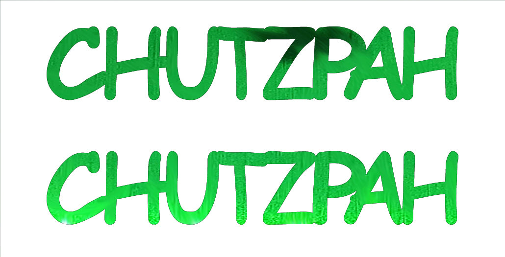 Custom-Buzz Word - CHUTZPAH Green