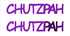 Custom-Buzz Word - CHUTZPAH Purple