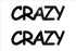 Custom-Buzz Word - CRAZY Black