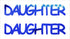 Custom-Buzz Word - DAUGHTER Blue Royal