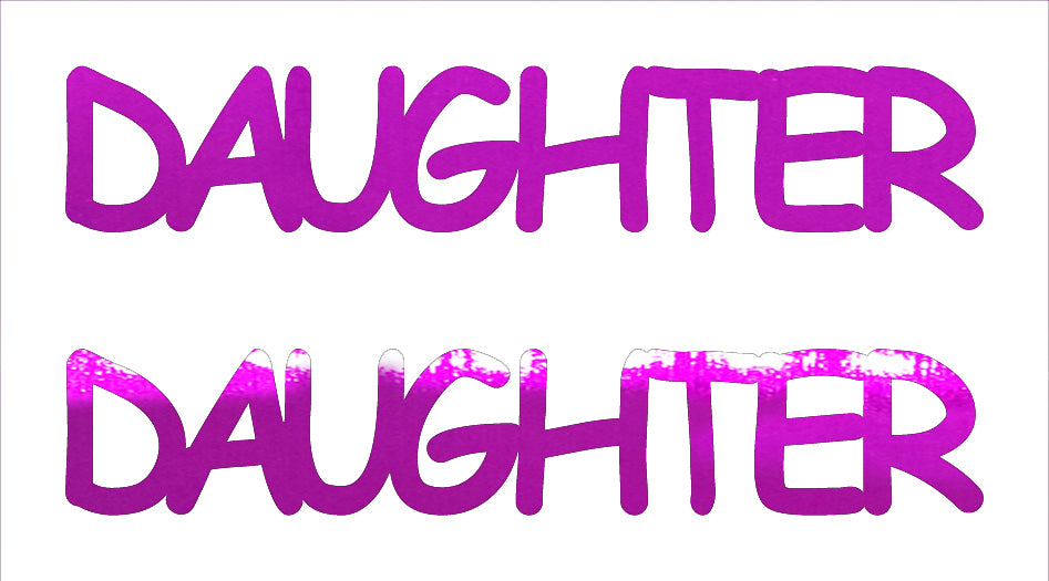 Custom-Buzz Word - DAUGHTER Fuchsia