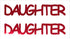 Custom-Buzz Word - DAUGHTER Red