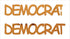 Custom-Buzz Word - DEMOCRAT Orange