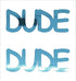 Custom-Buzz Word - DUDE Blue Sky