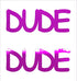 Custom-Buzz Word - DUDE Fuchsia