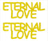 Custom-Buzz Word - ETERNAL LOVE Yellow Paper