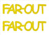 Custom-Buzz Word - FAR OUT Yellow Paper