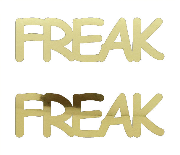 Custom-Buzz Word - FREAK Gold