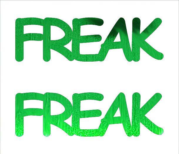 Custom-Buzz Word - FREAK Green