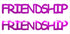 Custom-Buzz Word - FRIENDSHIP Fuchsia