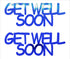 Custom-Buzz Word - GET WELL SOON Blue Royal