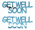 Custom-Buzz Word - GET WELL SOON Blue Sky