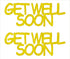 Custom-Buzz Word - GET WELL SOON Yellow Paper