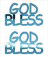 Custom-Buzz Word - GOD BLESS Blue Sky