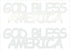 Custom-Buzz Word - GOD BLESS AMERICA White