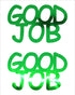 Custom-Buzz Word - GOOD JOB Green