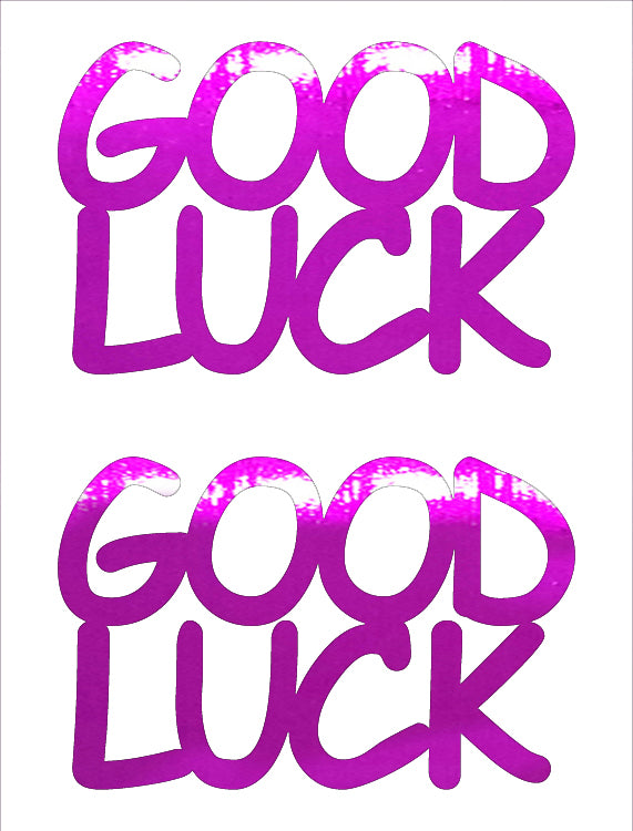 Custom-Buzz Word - GOOD LUCK Fuchsia