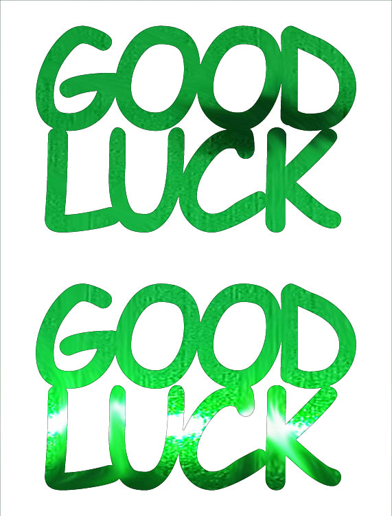 Custom-Buzz Word - GOOD LUCK Green