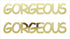 Custom-Buzz Word - GORGEOUS Gold