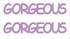 Custom-Buzz Word - GORGEOUS Pink