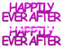 Custom-Buzz Word - HAPPILY EVER AFTER Fuchsia